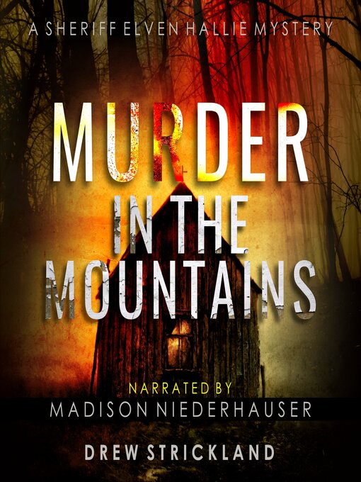 Title details for Murder in the Mountains by Drew Strickland - Wait list